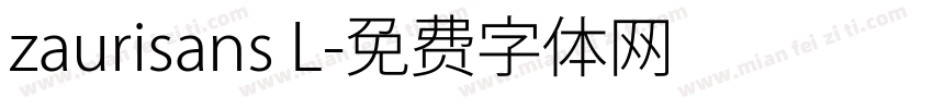 zaurisans L字体转换